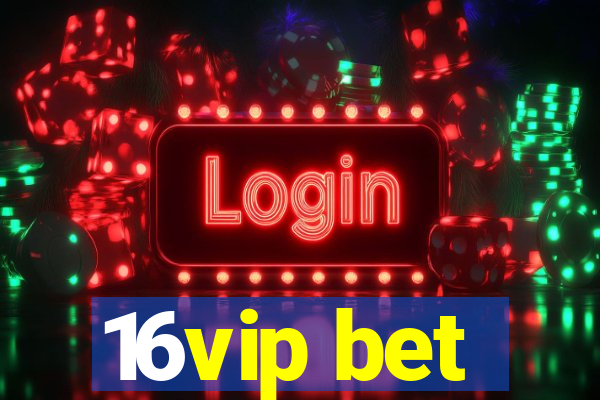 16vip bet